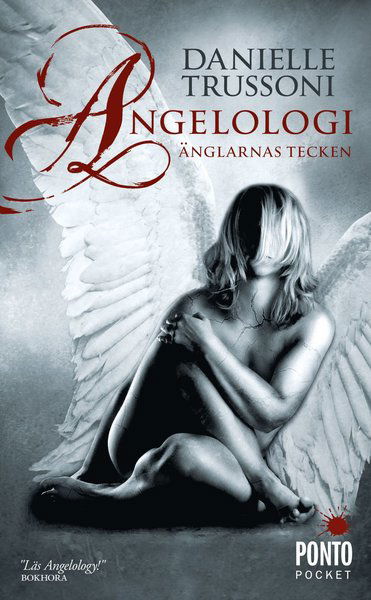 Angelologi: Änglarnas tecken - Danielle Trussoni - Böcker - Ponto Pocket - 9789186587758 - 25 augusti 2011