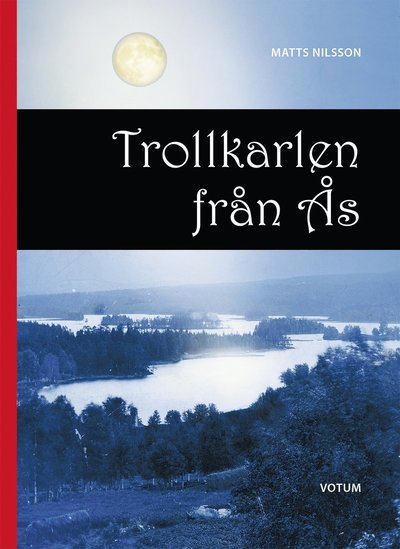 Cover for &amp;nbsp; · Trollkarlen från Ås (Bound Book) (2015)