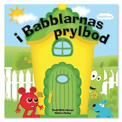 Cover for Anneli Tisell · Babblarna: i Babblarnas prylbod (Inbunden Bok) (2021)