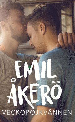 Cover for Emil Åkerö · Veckopojkvännen (Paperback Book) (2020)