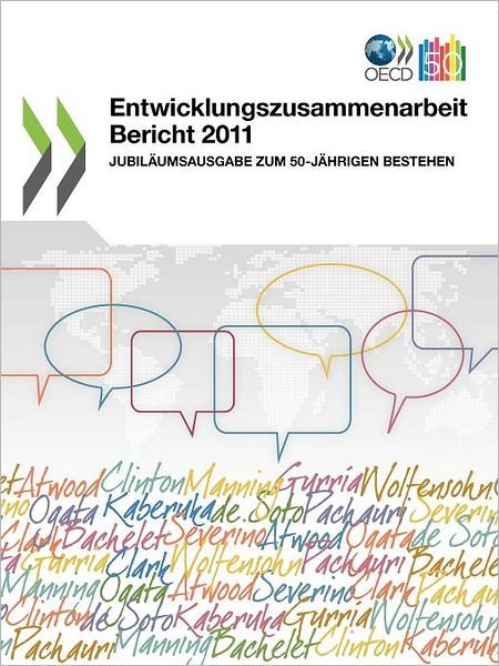 Cover for Oecd Publishing · Entwicklungszusammenarbeit Bericht 2011 : Jubiläumsausgabe Zum 50-jährigen Bestehen (Paperback Book) [German edition] (2012)