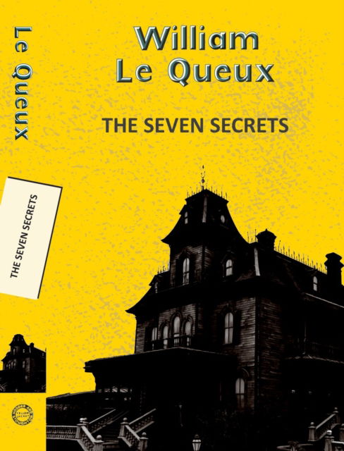 Cover for William Le Queux · Seven Secrets (Paperback Book) (2025)