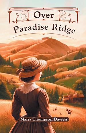 Cover for Maria Thompson Daviess · Over Paradise Ridge (Edition2024) (Paperback Book) (2024)