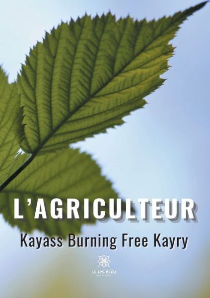 Cover for Kayass Burning Free Kayry · L'agriculteur (Paperback Book) (2021)