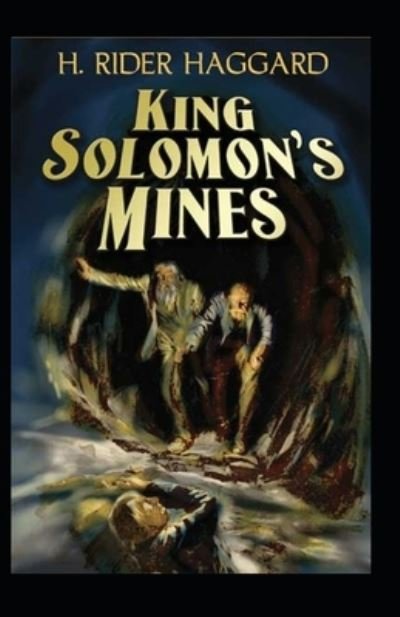 Cover for Sir H Rider Haggard · King Solomon's Mines Illustrated Edition (Pocketbok) (2021)