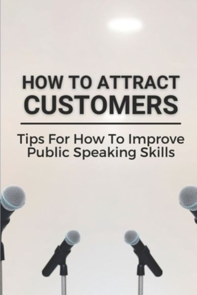 Cover for Eliana Waggaman · How To Attract Customers (Paperback Book) (2021)