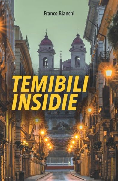 Cover for Franco Bianchi · Temibili insidie (Paperback Book) (2021)