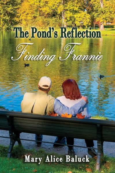 Mary Alice Baluck · The Pond's Reflection (Paperback Bog) (2021)