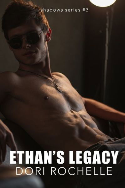 Cover for Dori Rochelle · Ethan's Legacy (Pocketbok) (2021)