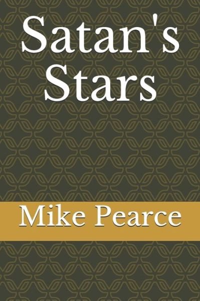 Cover for Mike Pearce · Satan's Stars (Paperback Bog) (2020)