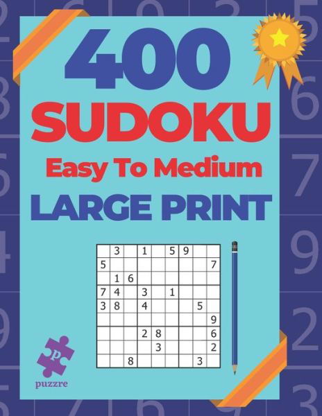 Cover for N T Loekman · 400 Sudoku Easy To Medium Large Print (Pocketbok) (2020)