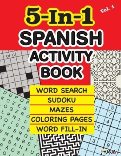 Cover for Jaja Media · 5-In-1 SPANISH ACTIVITY BOOK (Paperback Book) (2021)