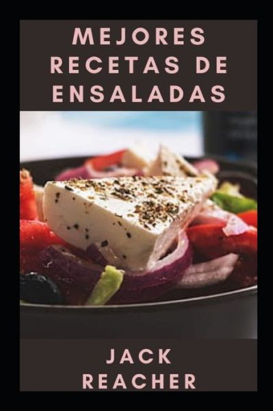 Cover for Jack Reacher · Mejores Recetas De Ensaladas (Pocketbok) (2021)