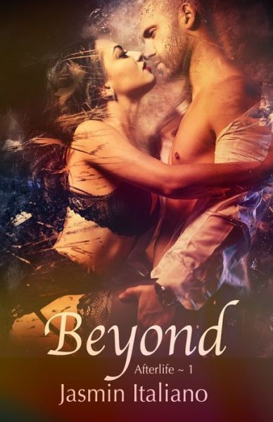 Cover for Jasmin Italiano · Beyond: A Paranormal Hell Romance (Paperback Book) (2022)