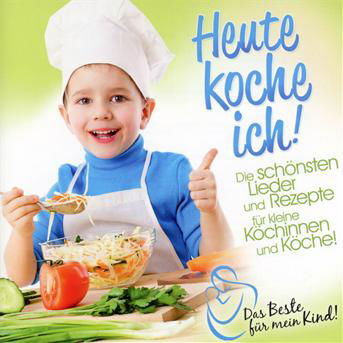 Heute Koche Ich Das Beste Fnr / Various - Heute Koche Ich Das Beste Fnr / Various - Music - ZYX - 0090204644759 - February 5, 2013