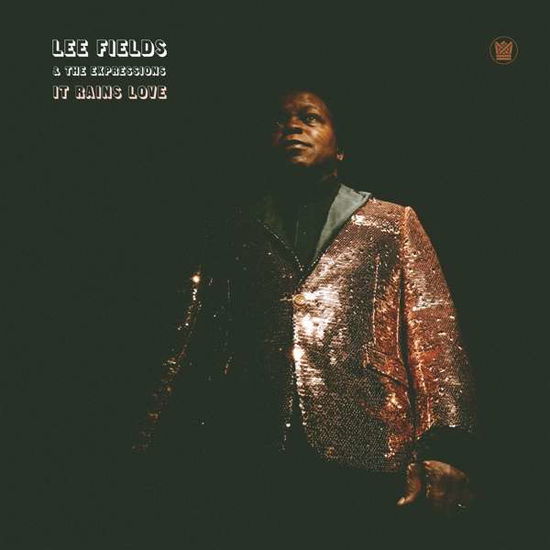 Cover for Lee Fields &amp; the Expressions · It Rains Love (CD) [Limited edition] (2019)