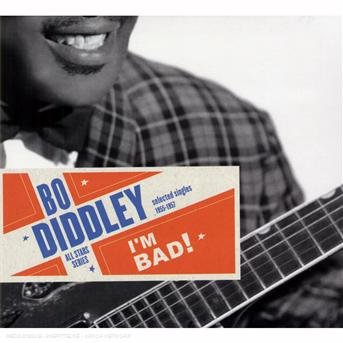 Cover for Bo Diddley · Im Bad! (CD) (2008)