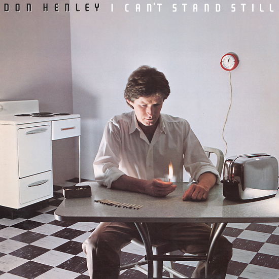 Cover for Don Henley · I Can't Stand Still (CD) (2024)