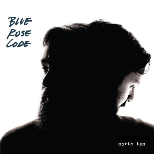 Cover for Blue Rose Code · North Ten (CD) (2013)