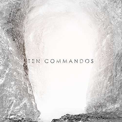 Ten Commandos - Ten Commandos - Música - MONKEYWRENCH - 0753677604759 - 27 de noviembre de 2015