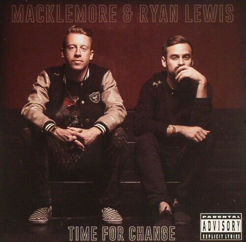 Cover for Macklemore &amp; Ryan Lewis · Time for Change (CD) (2017)