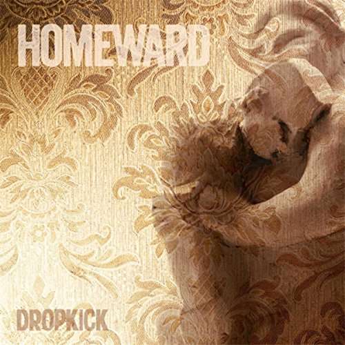 Cover for Dropkick · Homeward (LP) (2016)