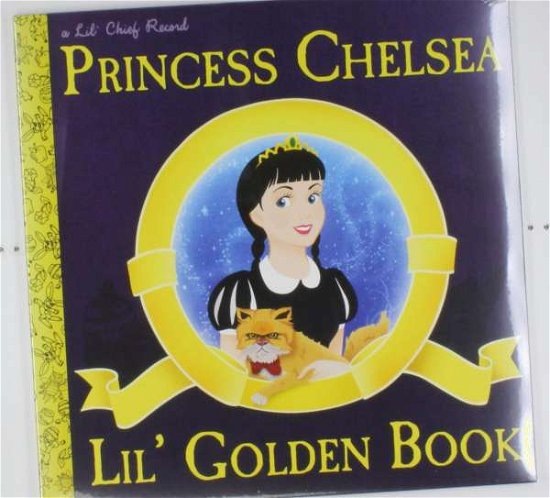 Cover for Princess Chelsea · Lil Golden Book (VINYL) (2013)
