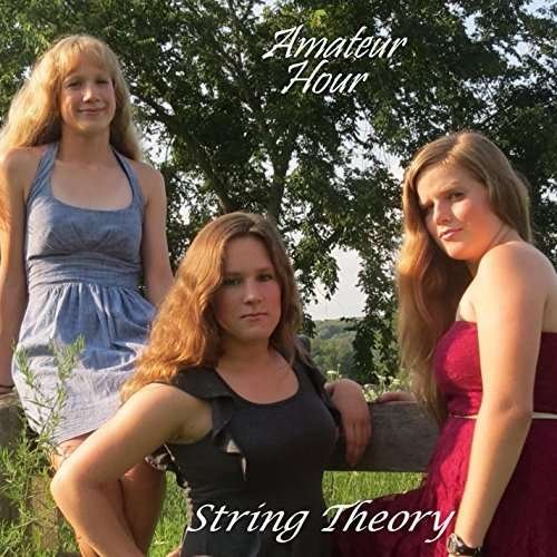 Cover for String Theory · Amateur Hour (CD) (2014)