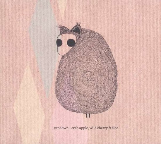 Cover for Sundown · Crab Apple, Wild Cherry &amp; Sloe (CD) (2016)