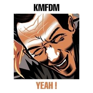 Cover for Kmfdm · Yeah (CD) [EP edition] [Digipak] (2017)