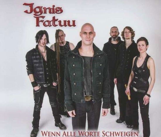 Cover for Ignis Fatuu · Wenn Alle Worte Schweigen (MCD) (2013)