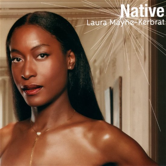 Cover for Native · Laura Mayne-Kerbrat (CD) (2022)