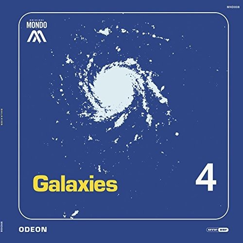 Galaxies - Odeon - Muziek - EDIZIONI MONDO - 4260544822759 - 23 februari 2018
