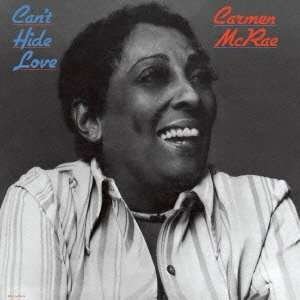 Cover for Carmen Mcrae · Can't Hide Love (CD) [Limited edition] (2012)