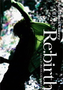 Cover for Acid Black Cherry · 2010 Live `re:birth` -live at Yokohama Arena- (MDVD) [Japan Import edition] (2011)