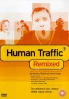 Cover for Human Traffic - Special Editio · Human Traffic - Remixed (DVD) [Remixed edition] (2004)