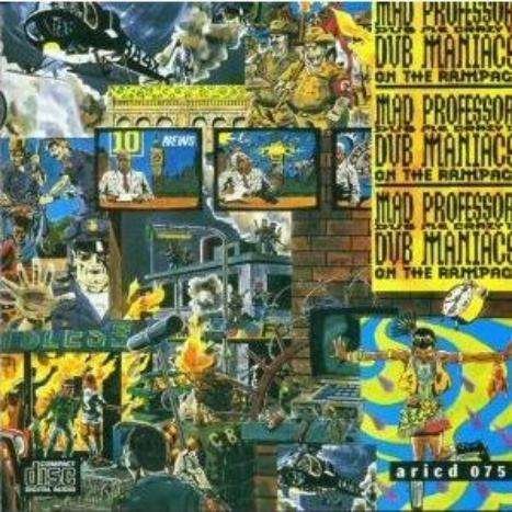 Cover for Mad Professor · Dub Maniacs On The Rampage (Dub Me Crazy Pt. 12) (CD) (1992)