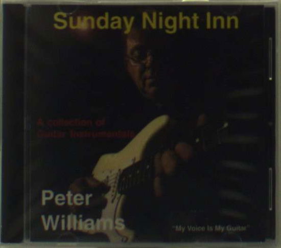 Cover for Peter Williams · Sunday Night Inn (CD) (2005)