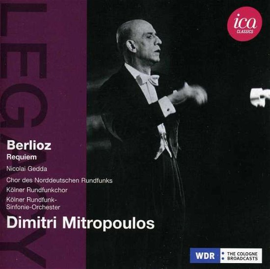 Cover for Berlioz / Mitropoulos / Kolner Rundfunkchor · Ica Legacy: Berlioz Requiem (CD) (2012)