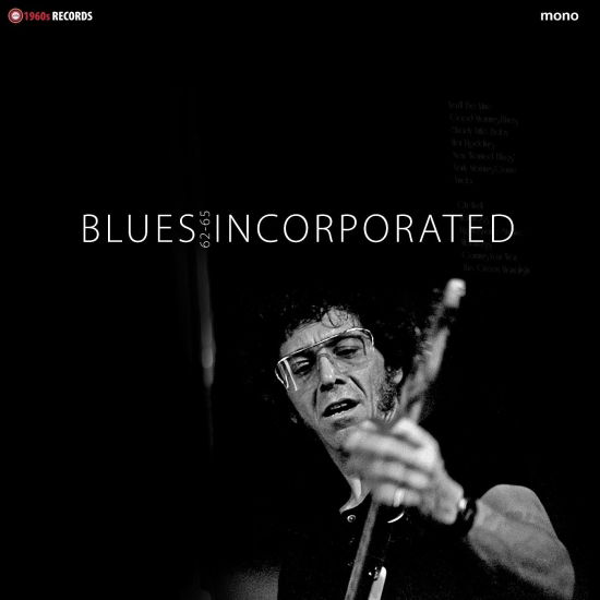 Bbc Sessions 1962  1965 - Blues Incorporated - Musik - RHYTHM AND BLUES - 5060331753759 - 20. April 2024