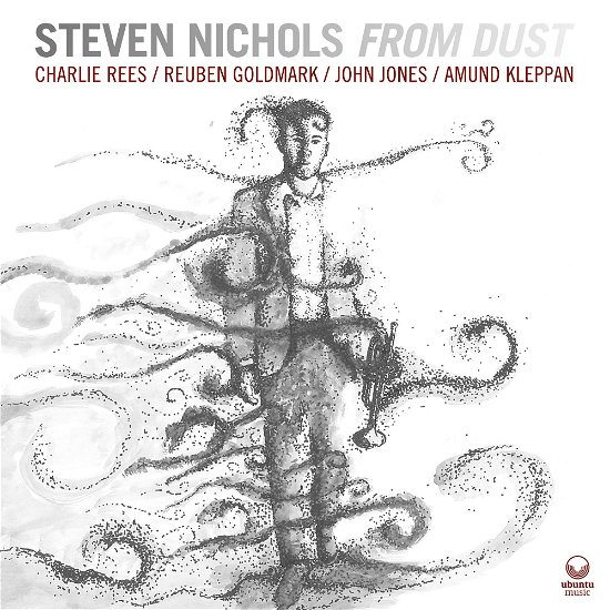 Steve Nichols · From Dust (CD) (2024)