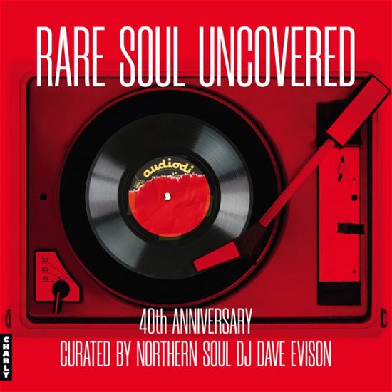 Rare Soul Uncovered: 40th Anniversary / Various (LP) (2024)