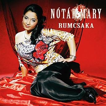 Cover for Nótár Mary · Rumcsaka (CD)
