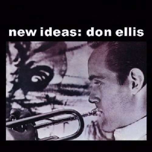 Cover for Don Ellis · New Ideas: Don Ellis (CD) (2017)