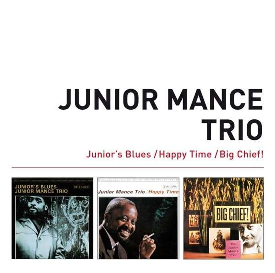 Junior Mance · Junior's Blues + Happy Time + Big Chief! (CD) (2014)