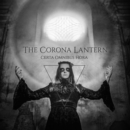 Cover for The Corona Lantern · Certa Omnibus Hora (CD) (2021)