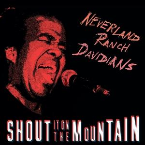 Cover for Neverland Ranch Davidians · Shout It on the Mountain (CD) (2025)