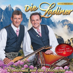 Cover for Die Ladiner · Alpenrosen Aus Den Dolomiten (CD) (2014)