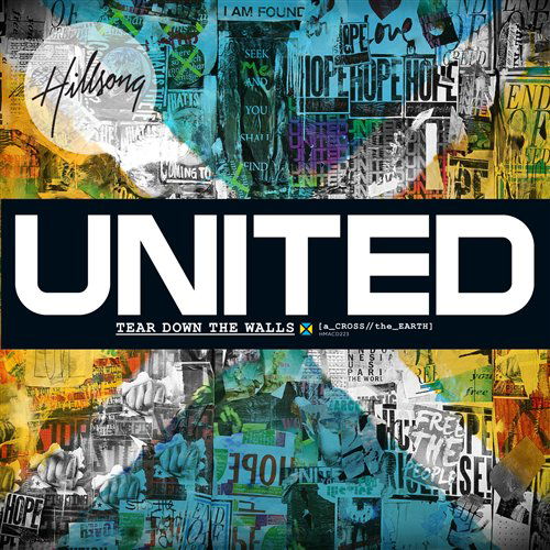 Across The Earth: Tear Down The Walls - Hillsong United - Musik - HILLSONG MUSIC AUSTRALIA - 9320428106759 - 9. maj 2009