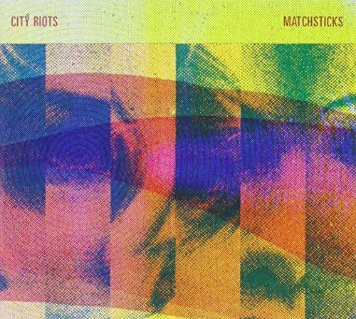 Cover for City Riots · Matchsticks (CD) [EP edition] (2011)
